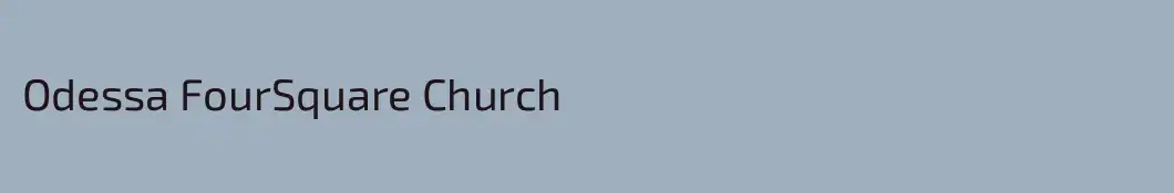 Odessa FourSquare Church